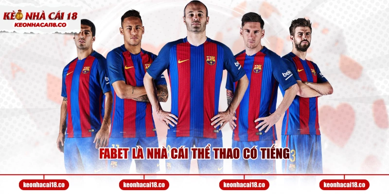 FABET là nhà cái thể thao có tiếng