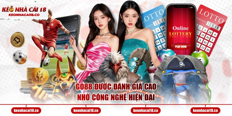 GO88 được đánh giá cao nhờ công nghệ hiện đại
